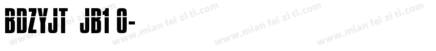 BDZYJT  JB1 0字体转换